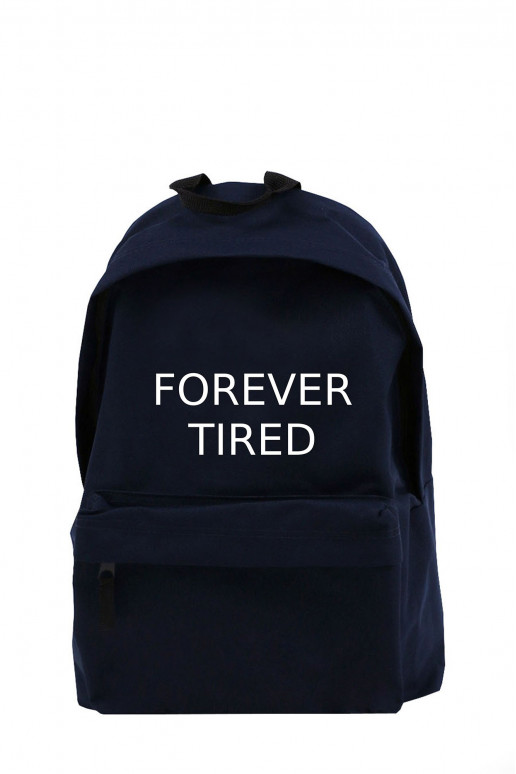 Backpack Forever tired  - 1 Backpack Forever tired  - 1